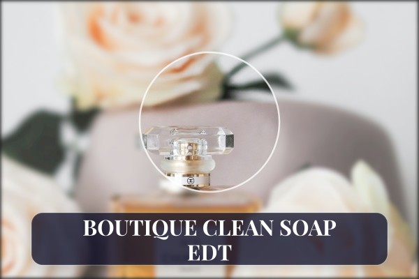 boutique clean soap edt