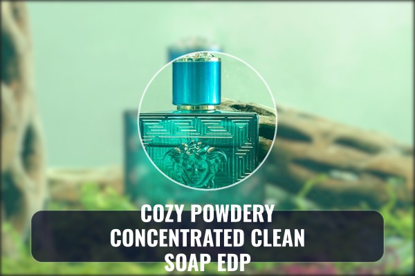 cozy powdery concentrated clean soap edp