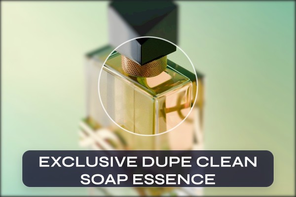 exclusive dupe clean soap essence