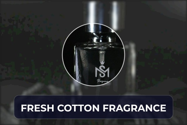 fresh cotton fragrance