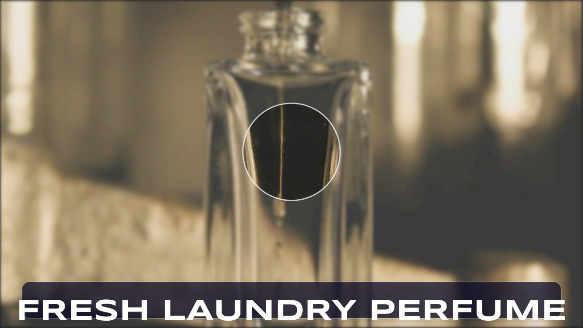 fresh laundry perfume