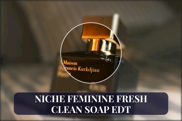 niche feminine fresh clean soap edt