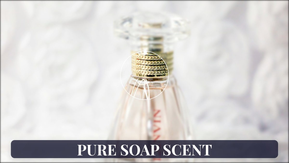 pure soap scent