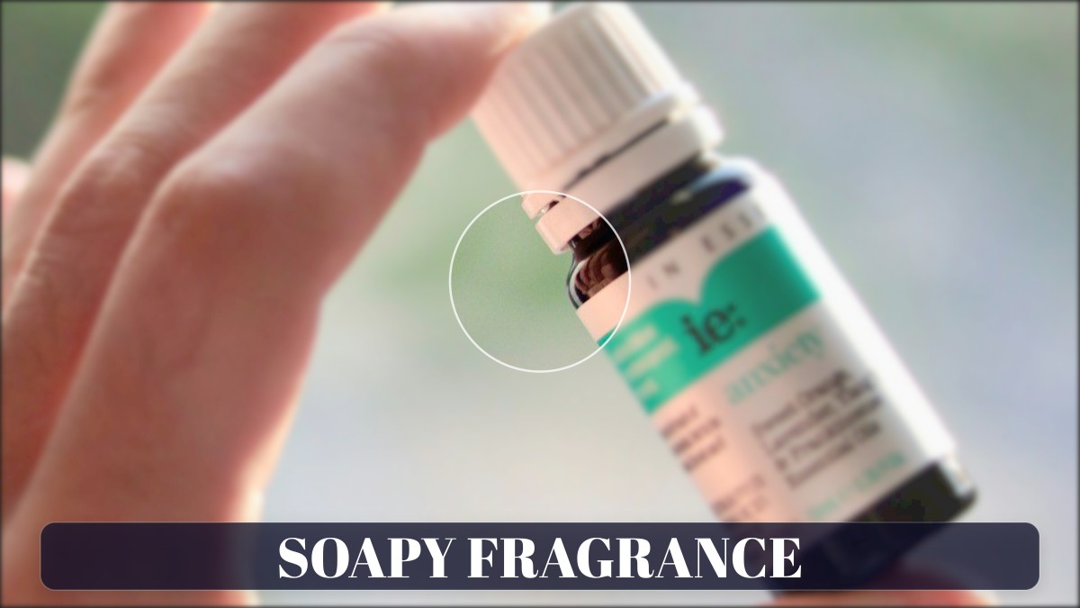 soapy fragrance