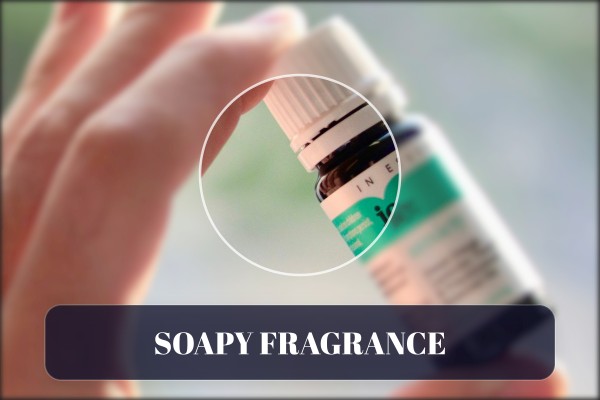 soapy fragrance
