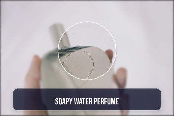 soapy water perfume